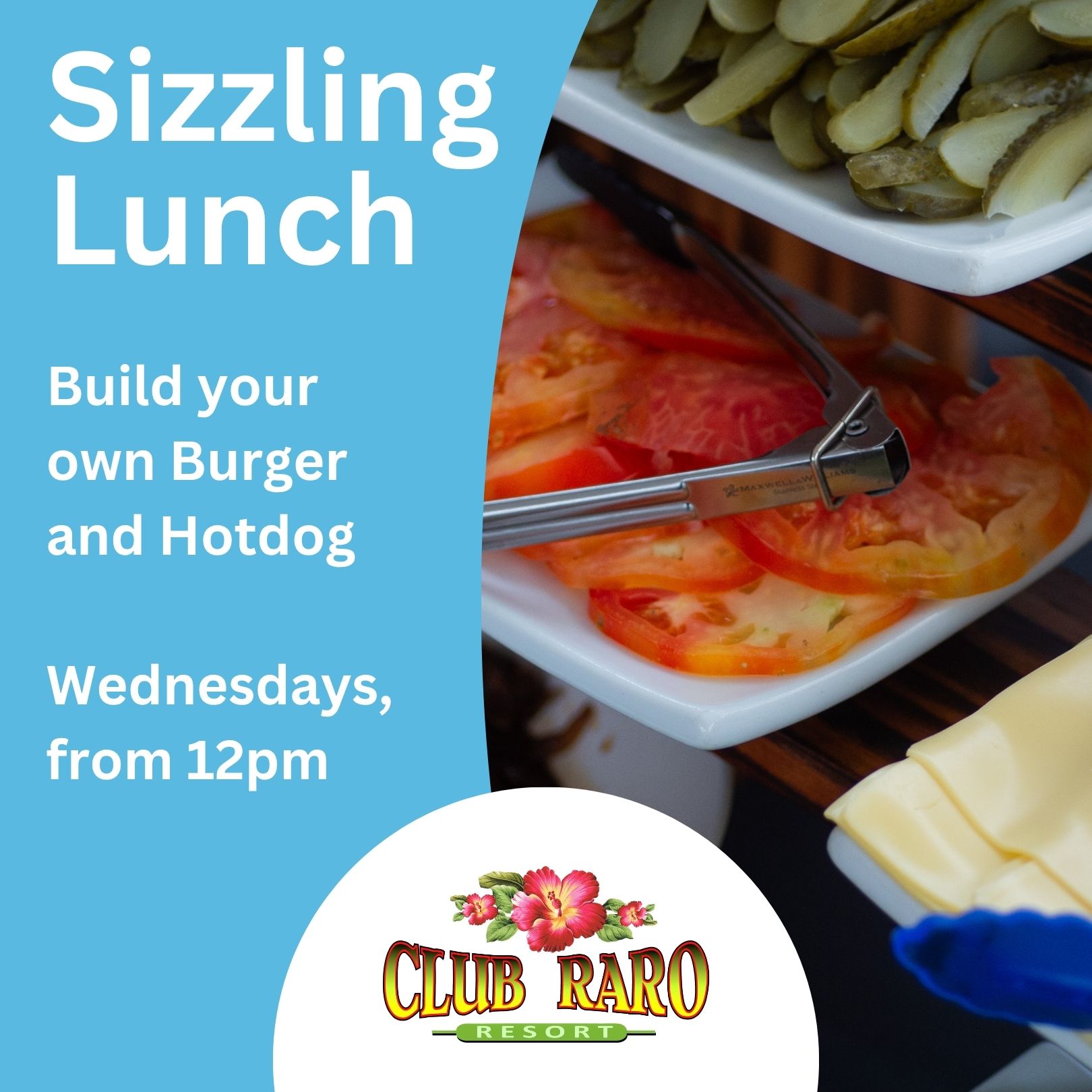 Club Raro - Sizzling Lunch 2